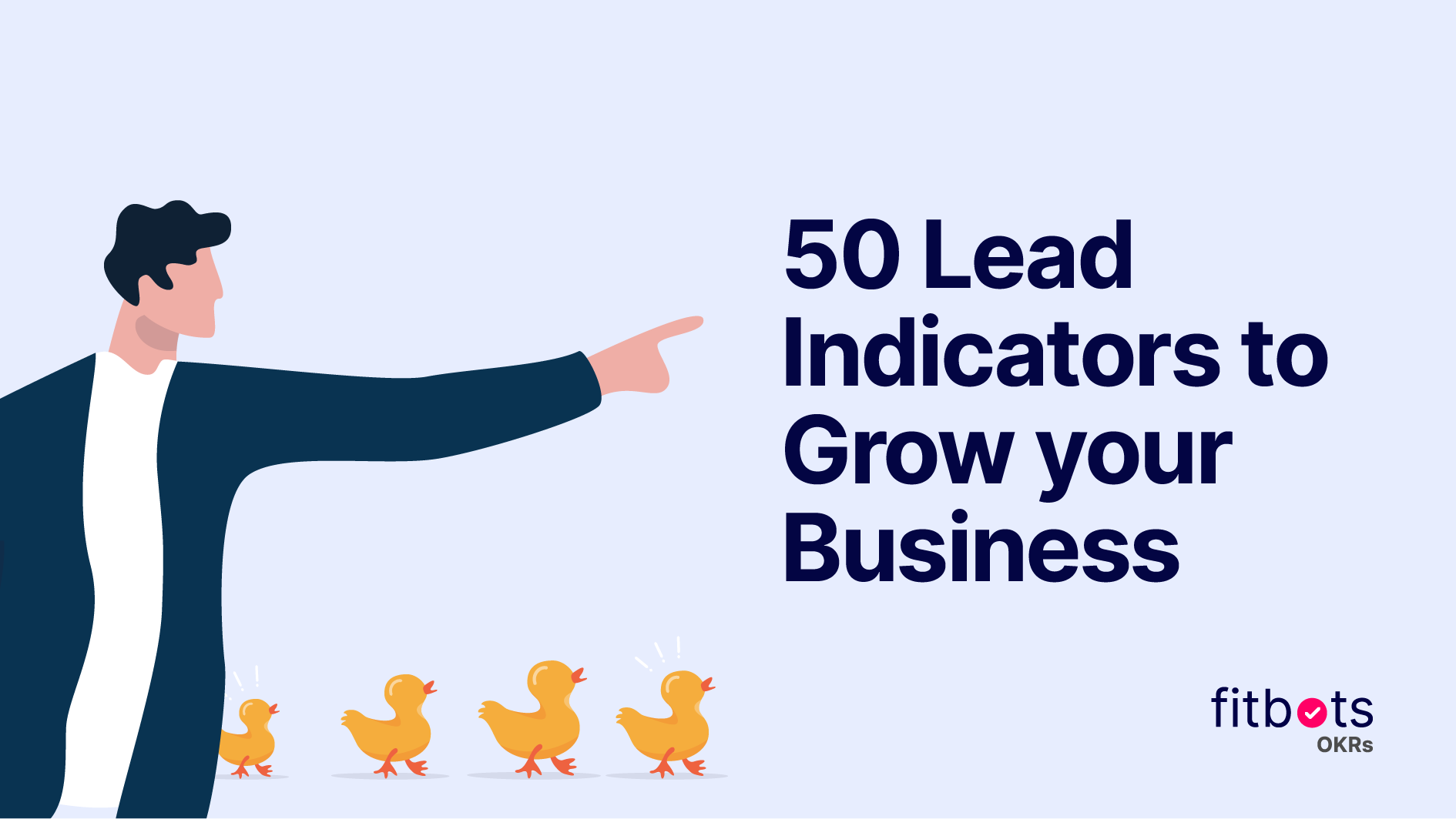 50 Best Lead Indicators To Grow Your Business